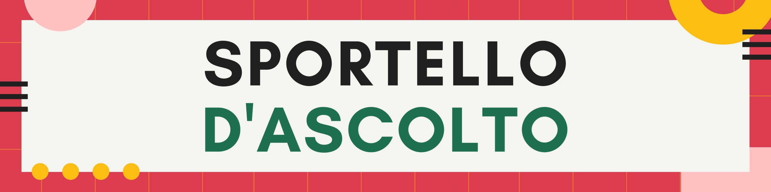 SPORTELLO D'ASCOLTO